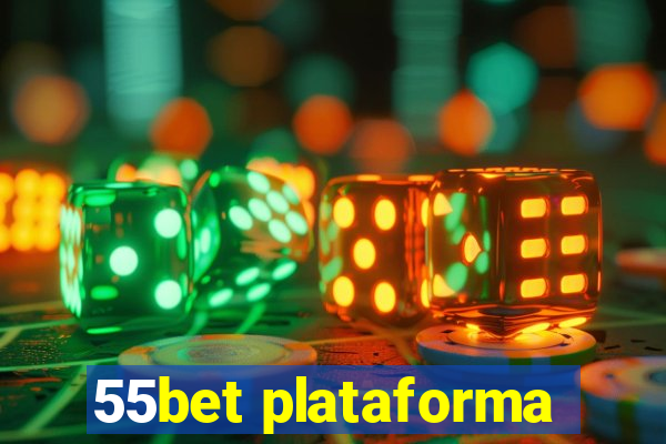 55bet plataforma